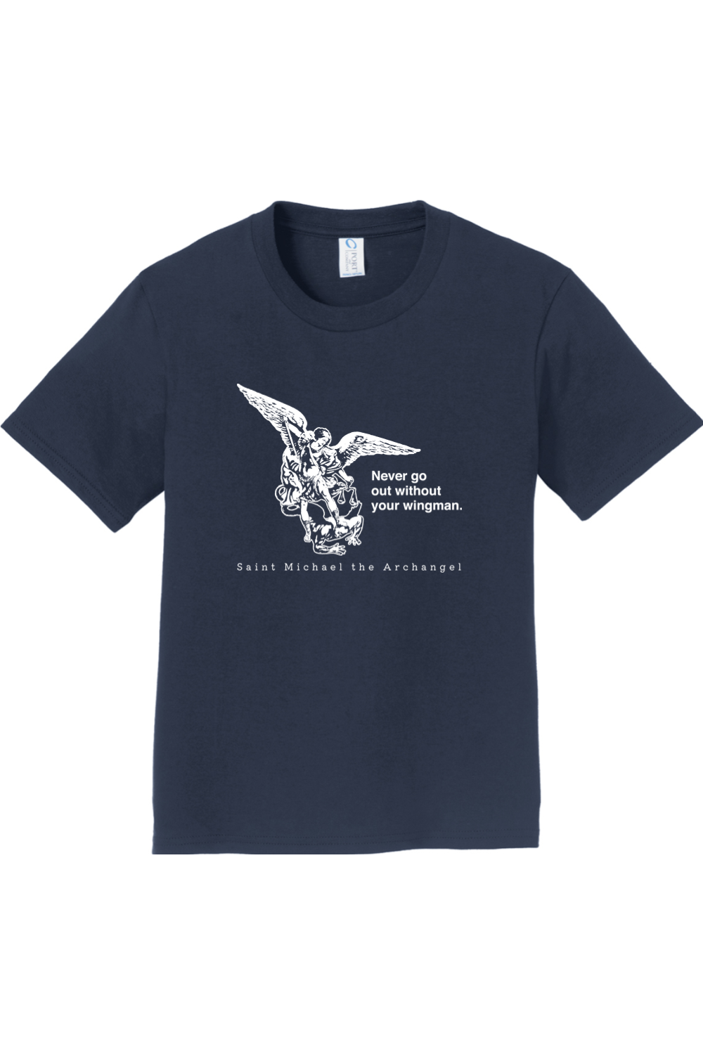 Never Go Without Your Wingman - St. Michael the Archangel Youth T-Shirt
