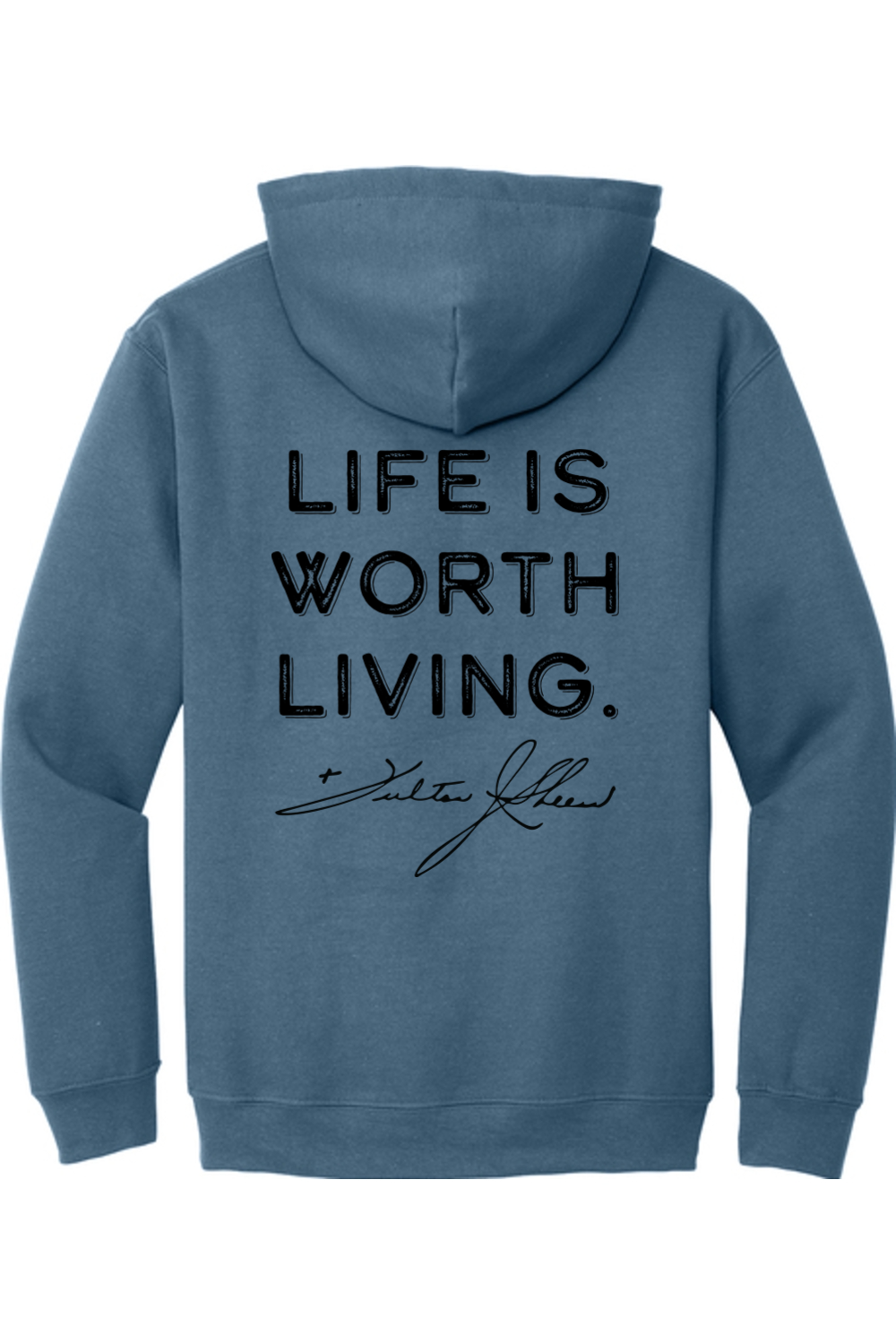 Life is Worth Living - Fulton Sheen Adult Hooded Sweatshirt
