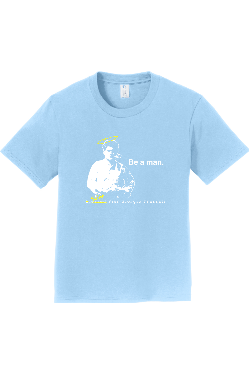Be a Man - Bl. Pier Giorgio Frassati Youth T-Shirt