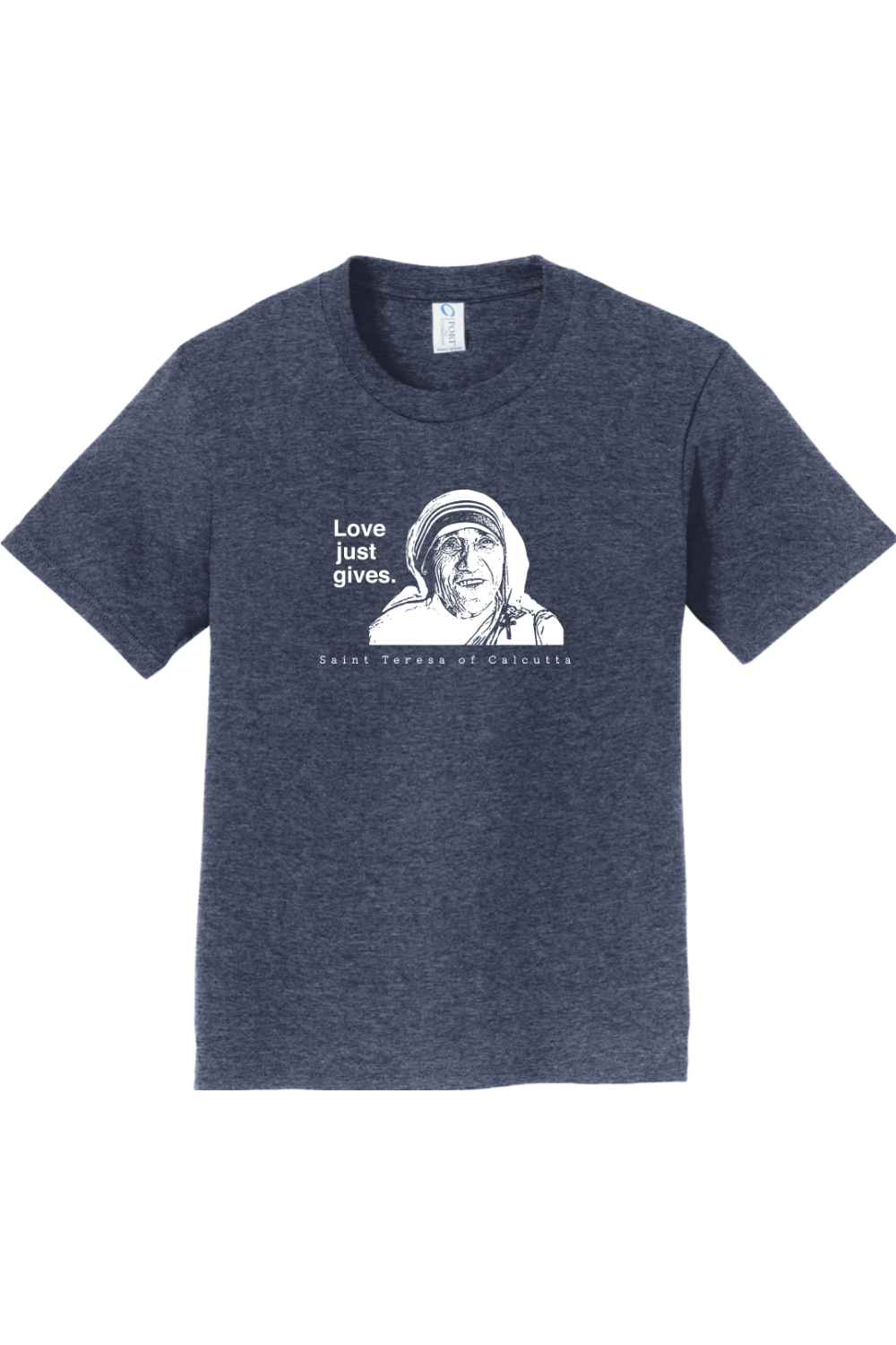 Love Just Gives - St. Teresa of Calcutta Youth T-Shirt