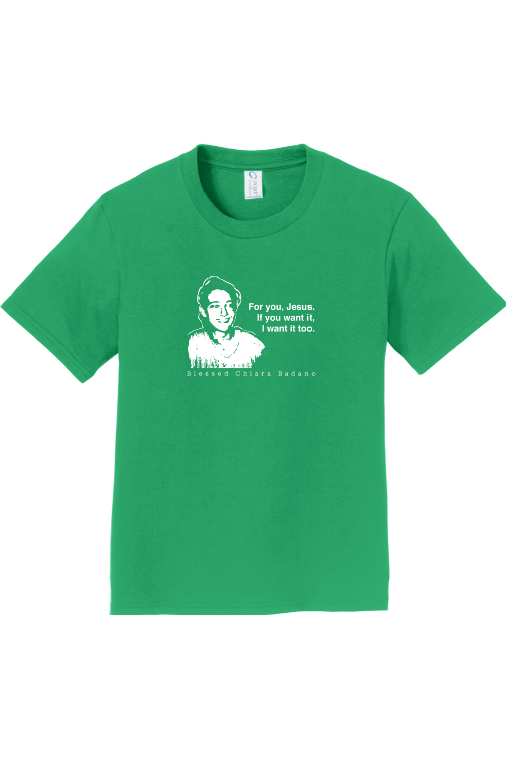 For you, Jesus - Bl. Chiara Badano - Youth T-Shirt