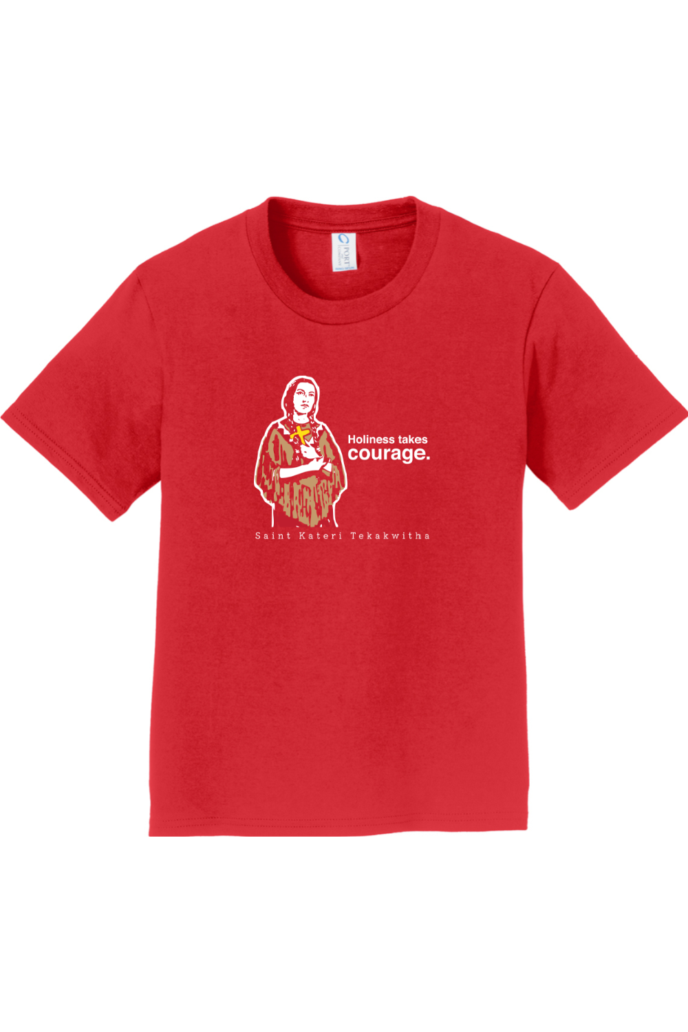 Holiness Takes Courage – St Kateri Tekakwitha - Youth T-Shirt