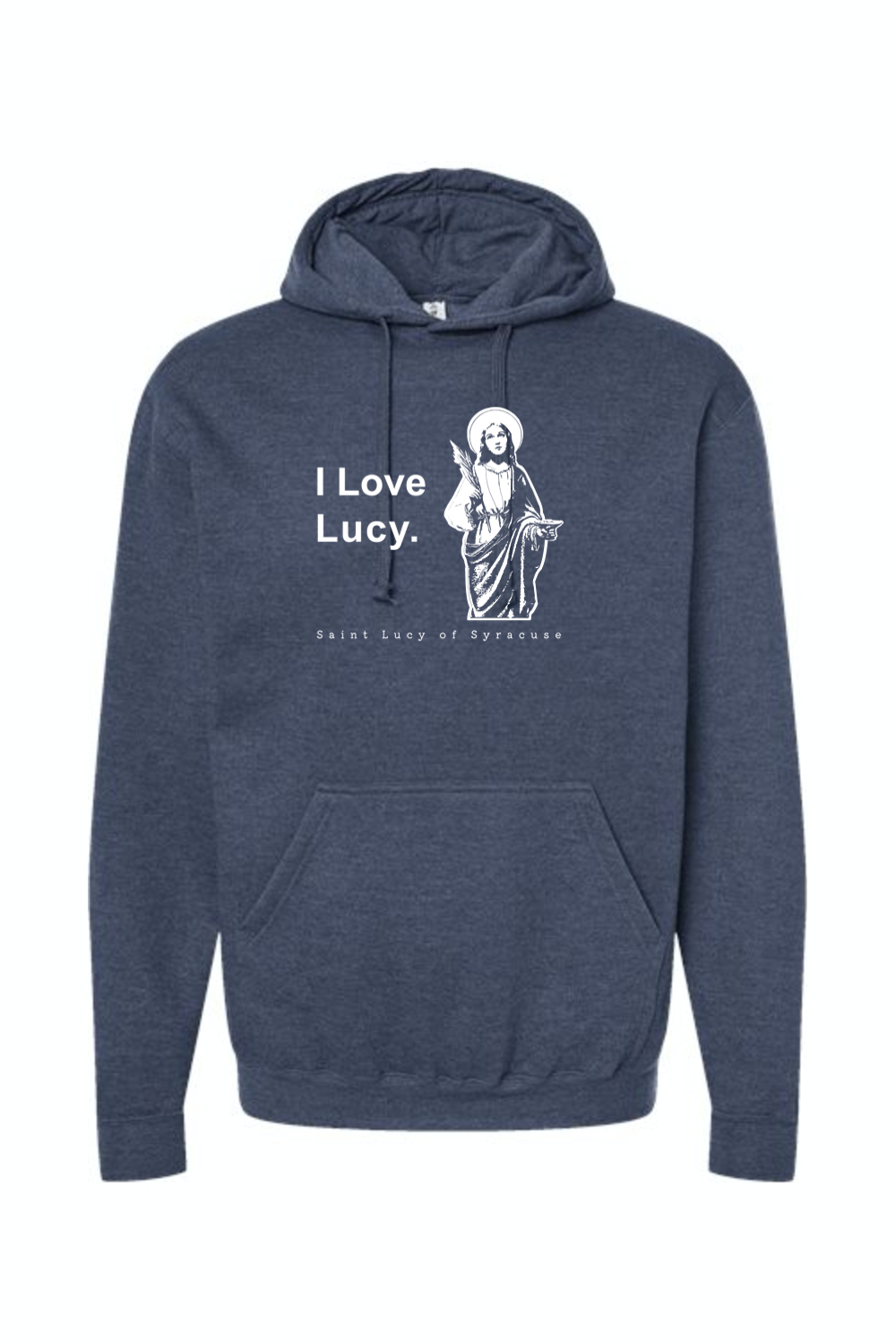I Love Lucy - St. Lucy Hoodie Sweatshirt