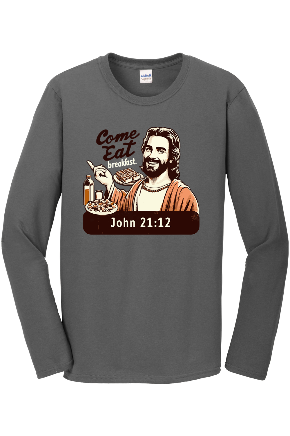 Come Eat Breakfast John 21:12 Long Sleeve