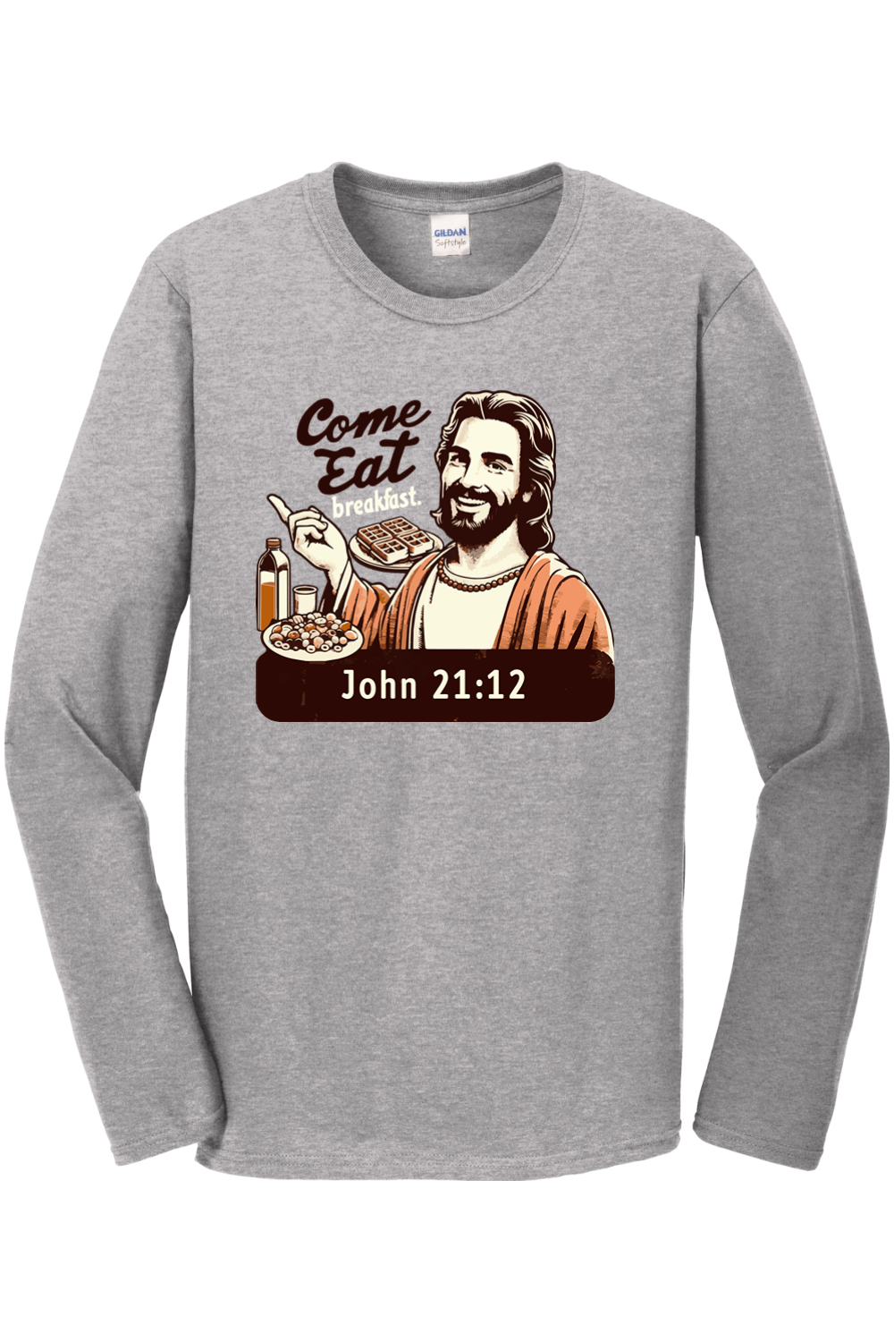 Come Eat Breakfast John 21:12 Long Sleeve