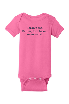 Forgive Me Father Onesie