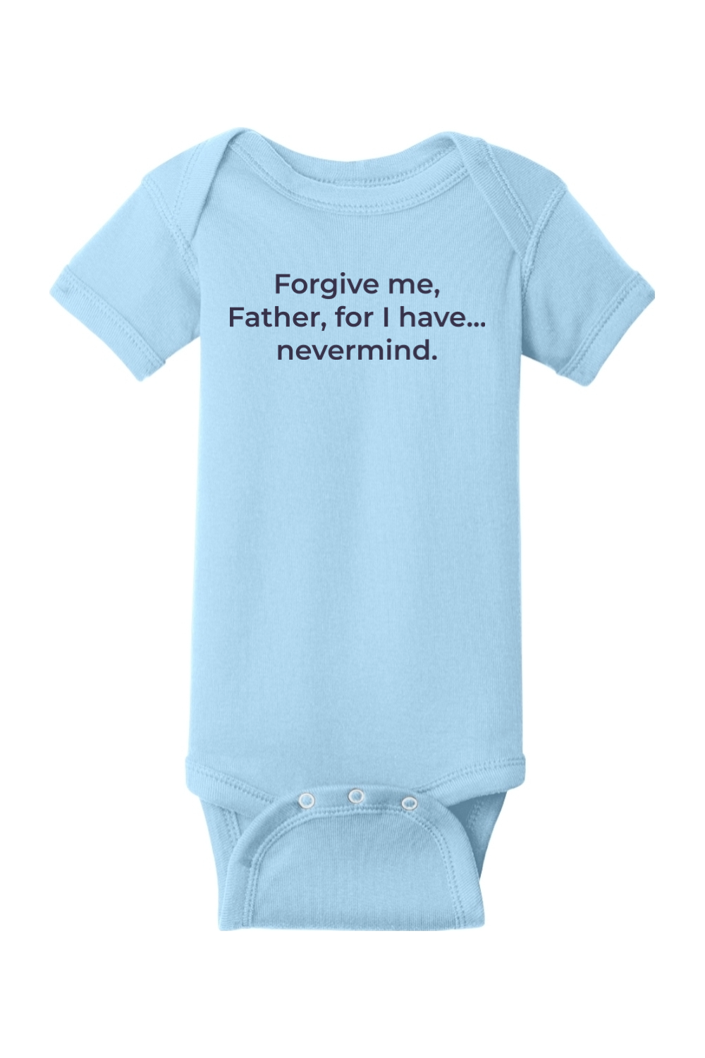 Forgive Me Father Onesie