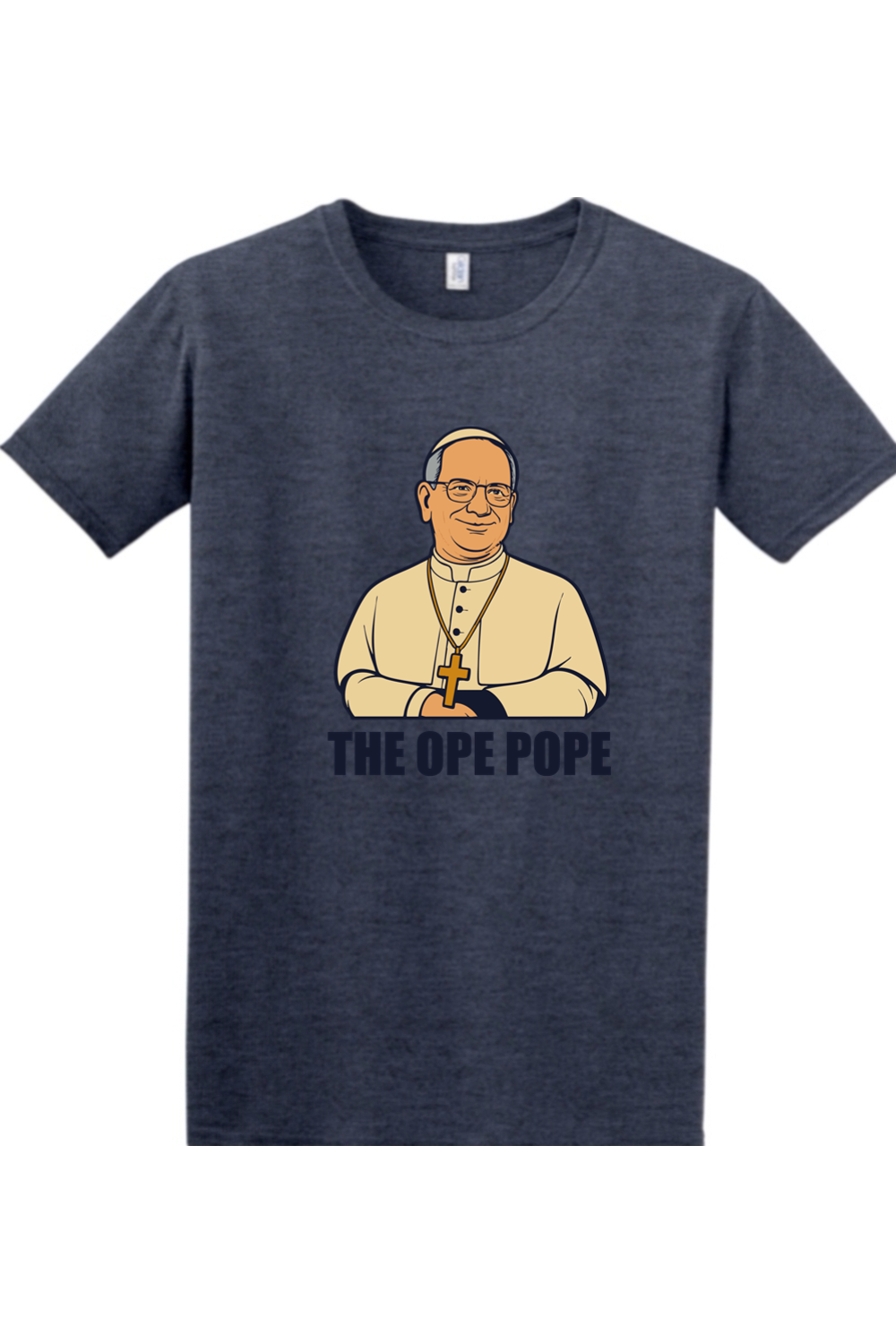 The Ope Pope - Pope Leo XIV Adult T-Shirt