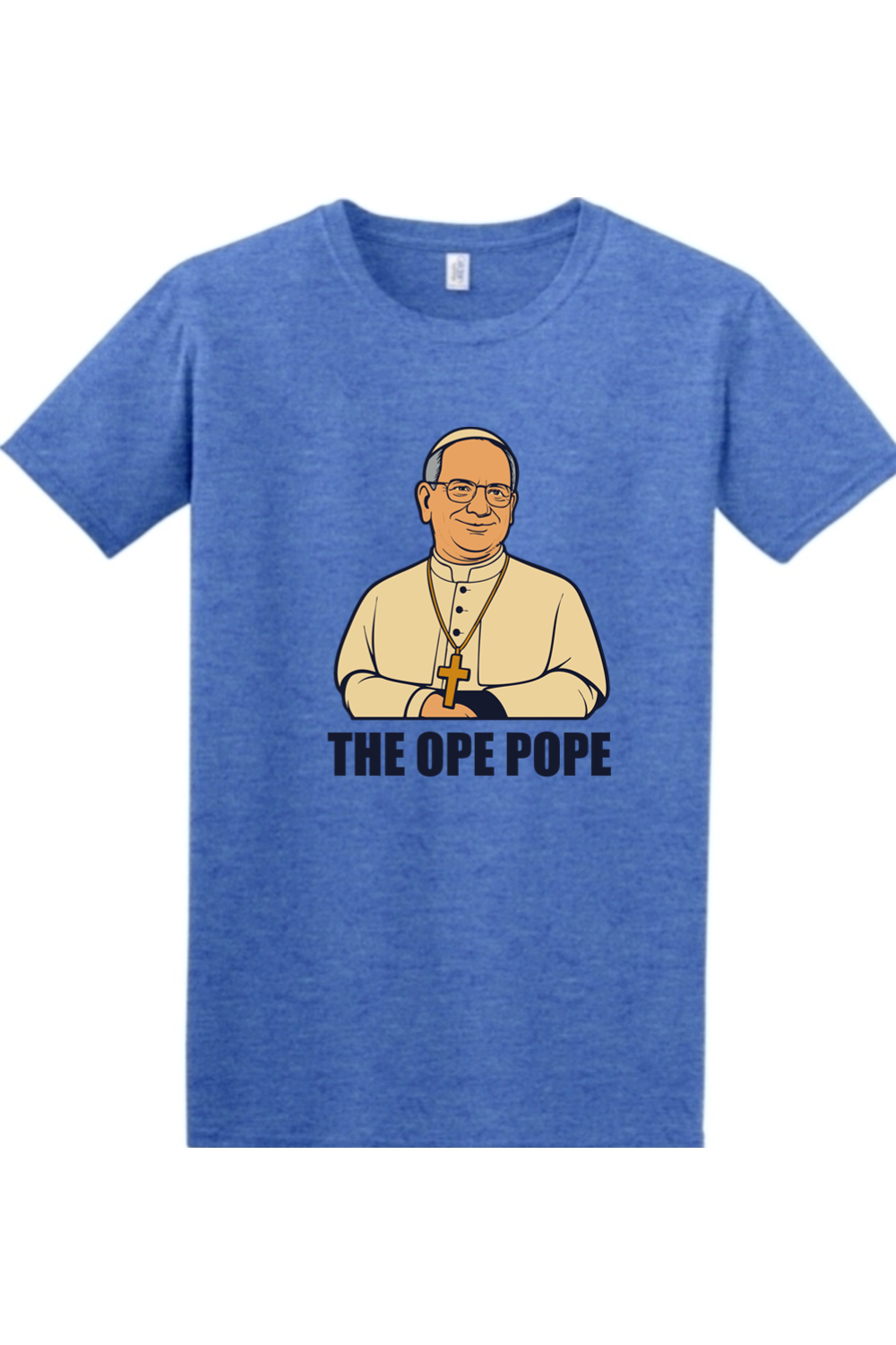 The Ope Pope - Pope Leo XIV Adult T-Shirt