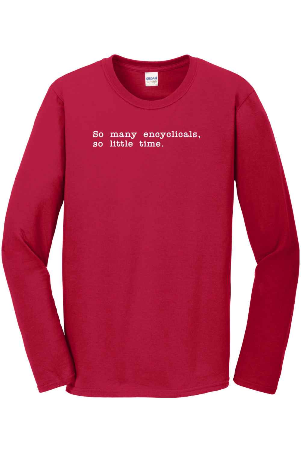 So Many Encyclicals Long Sleeve