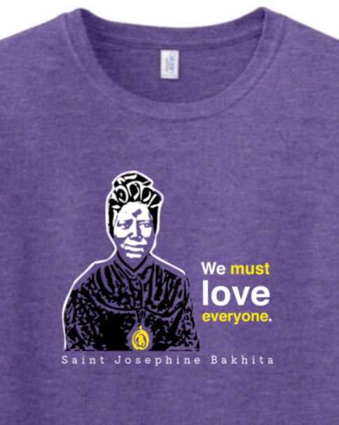 We Must Love Everyone - St. Josephine Bakhita Adult T-Shirt | Sock