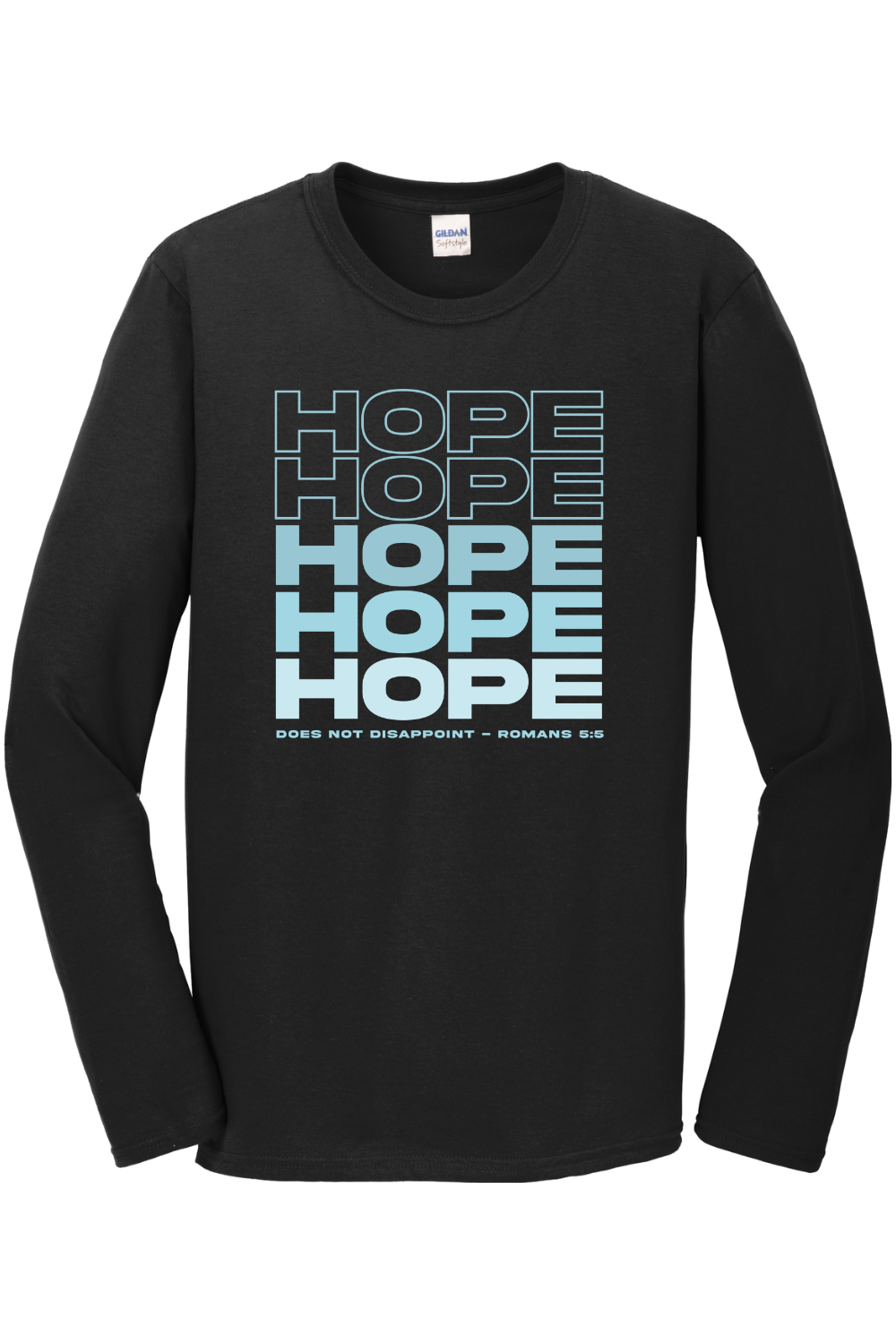 Hope Does Not Disappoint Long Sleeve