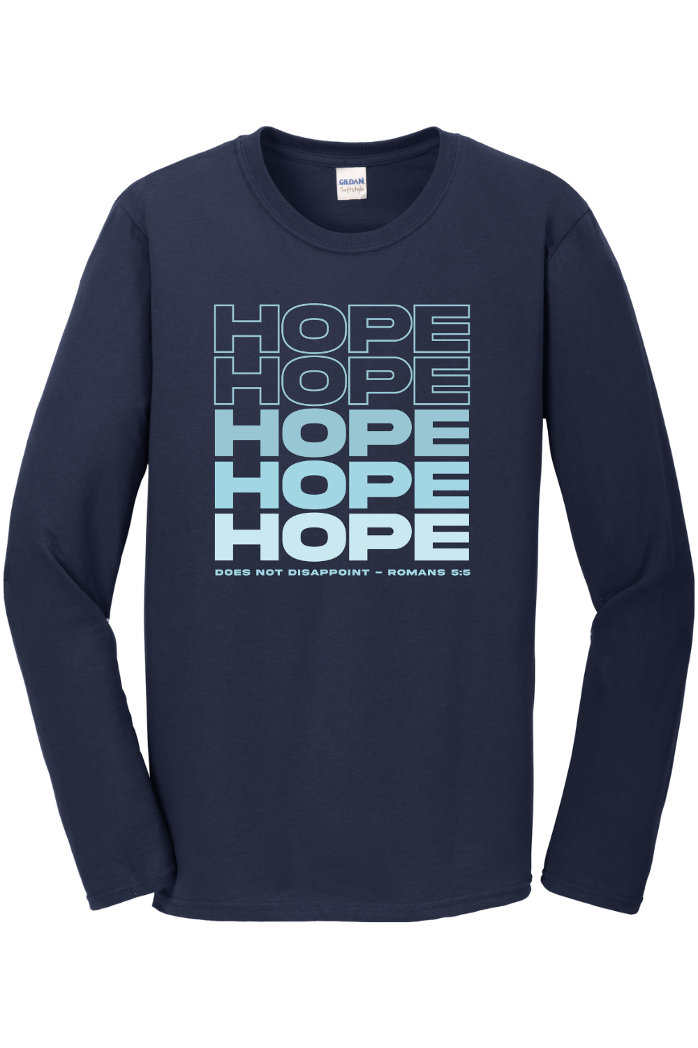 Hope Does Not Disappoint Long Sleeve