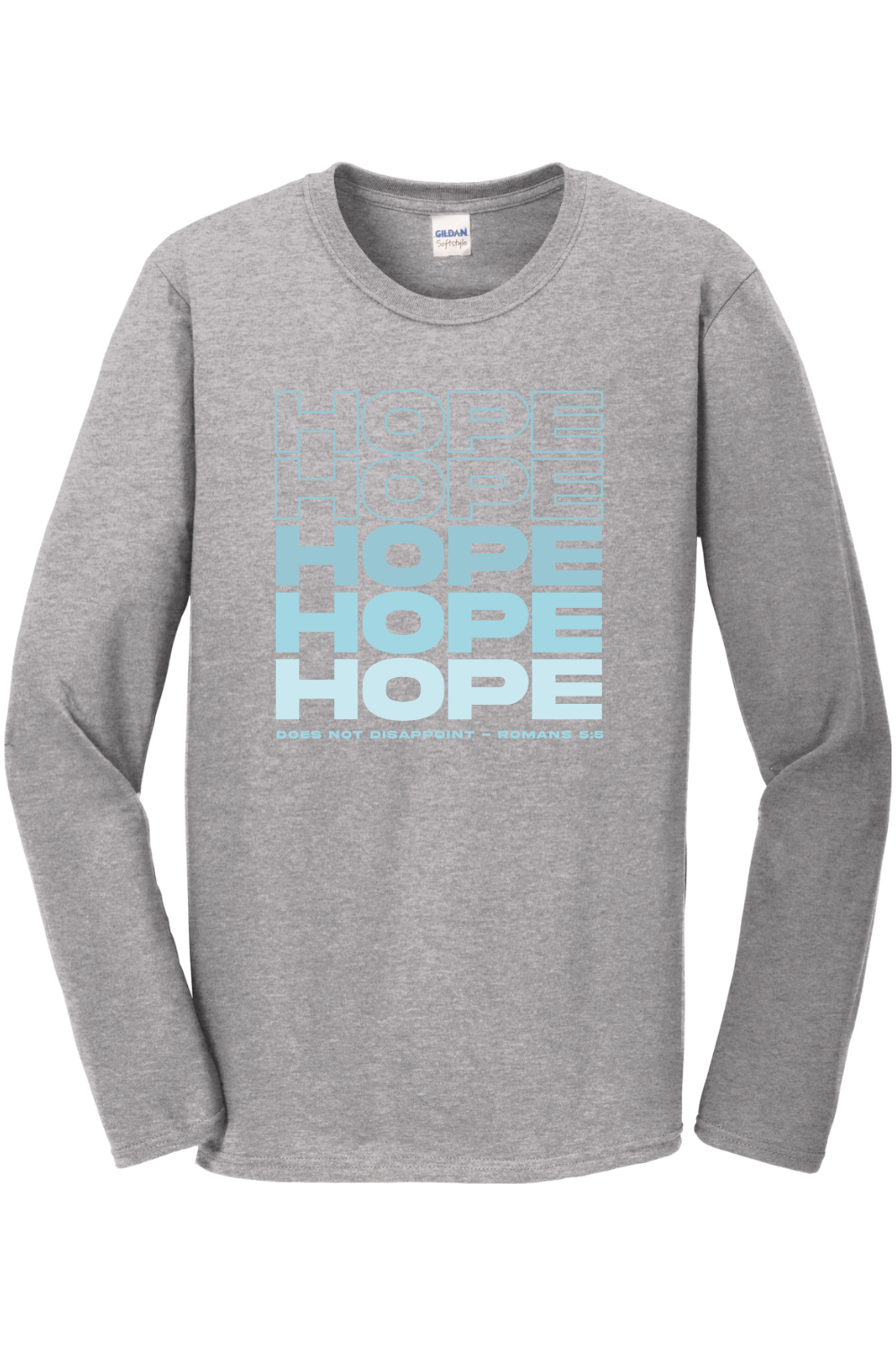 Hope Does Not Disappoint Long Sleeve