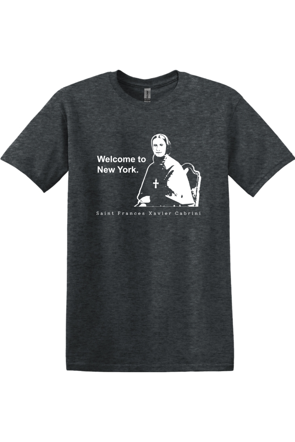 Welcome to New York - St. Frances Cabrini Adult T-shirt