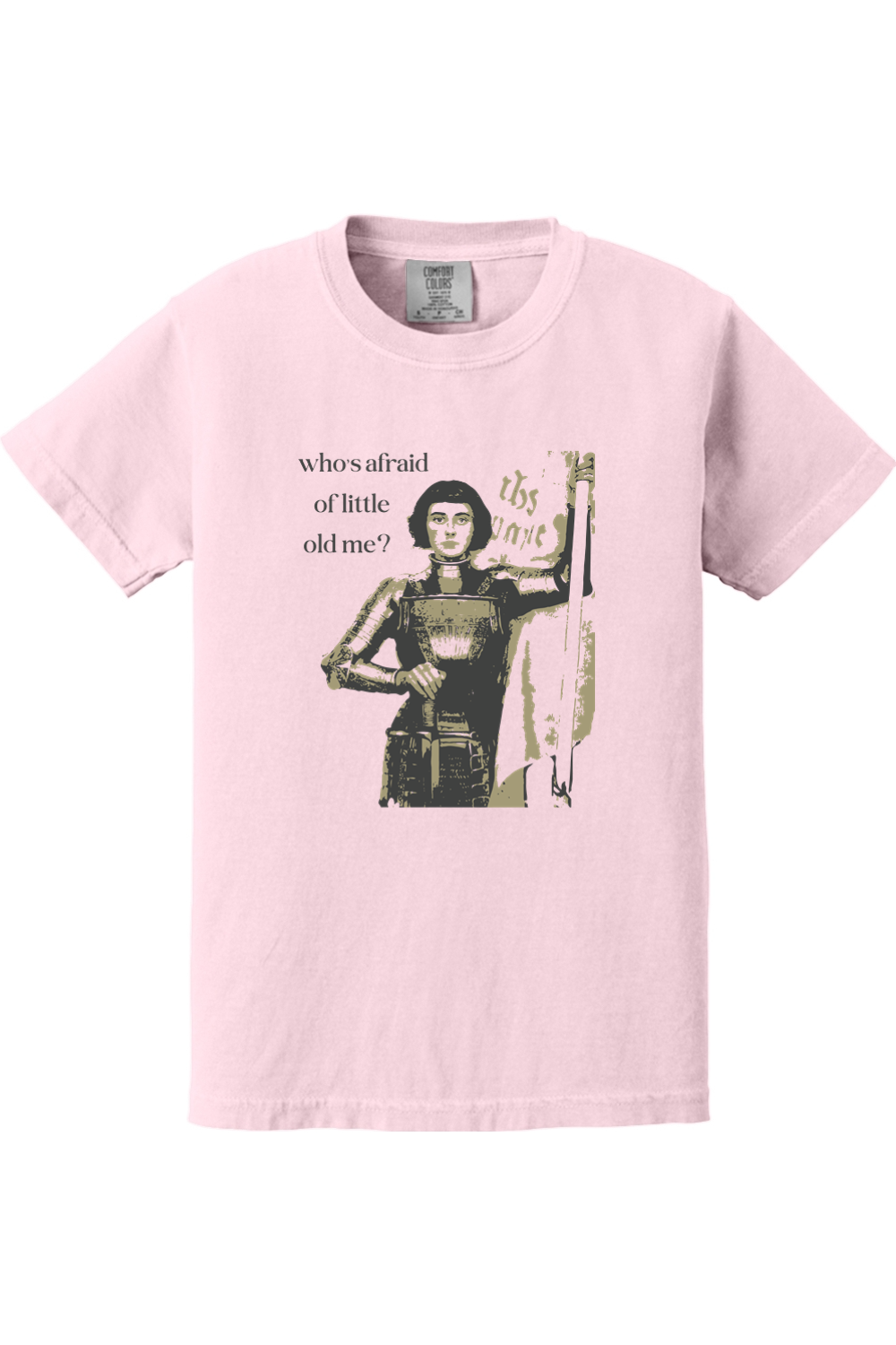 Who's Afraid of Little Old Me? - St. Joan of Arc Youth T-shirt - Comfort Colors