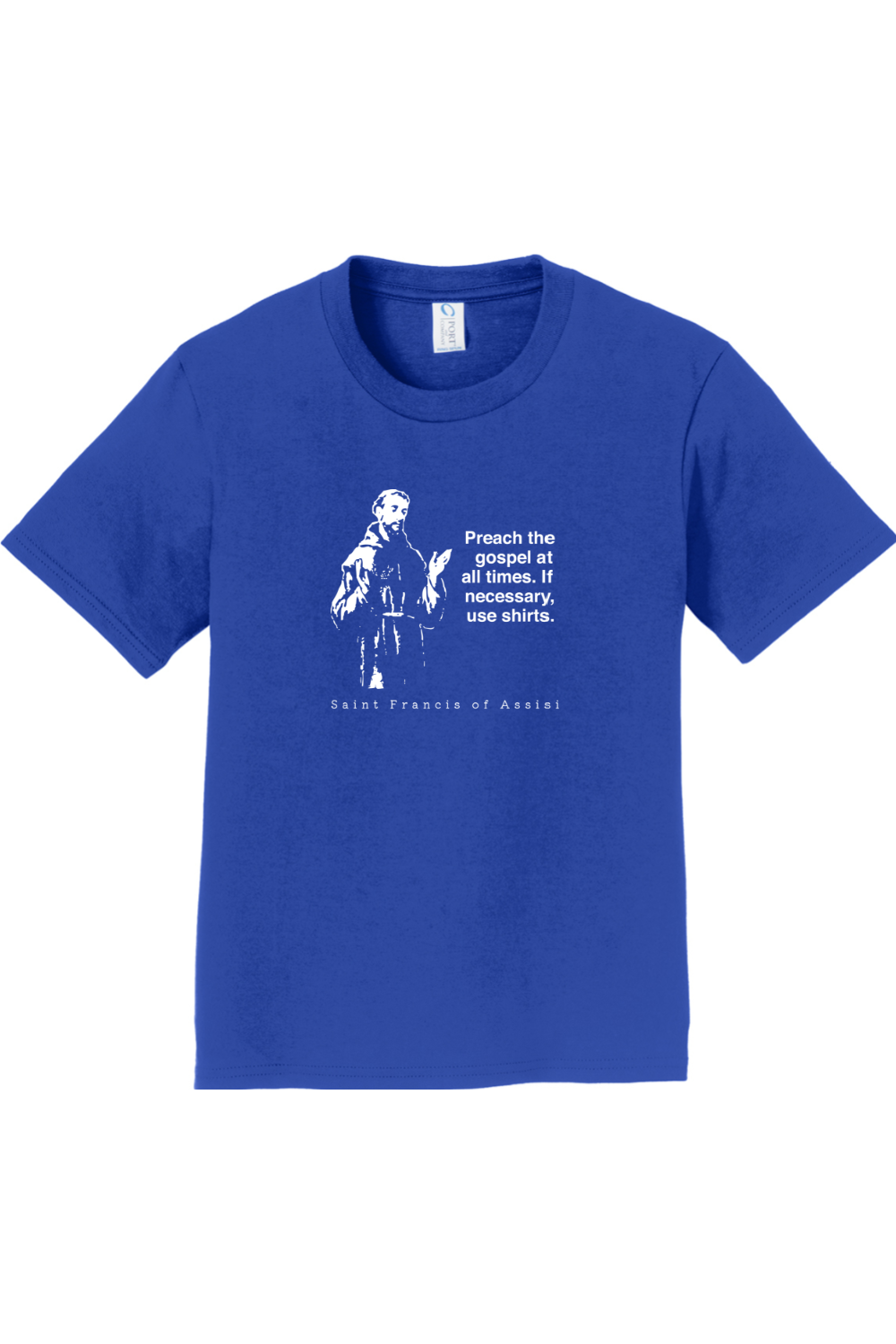 Preach the Gospel - St. Francis of Assisi - Youth T-Shirt