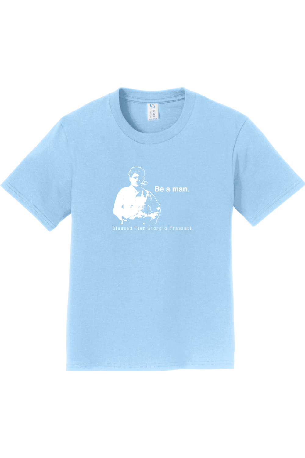 Be a Man - St. Pier Giorgio Frassati - Youth T-Shirt