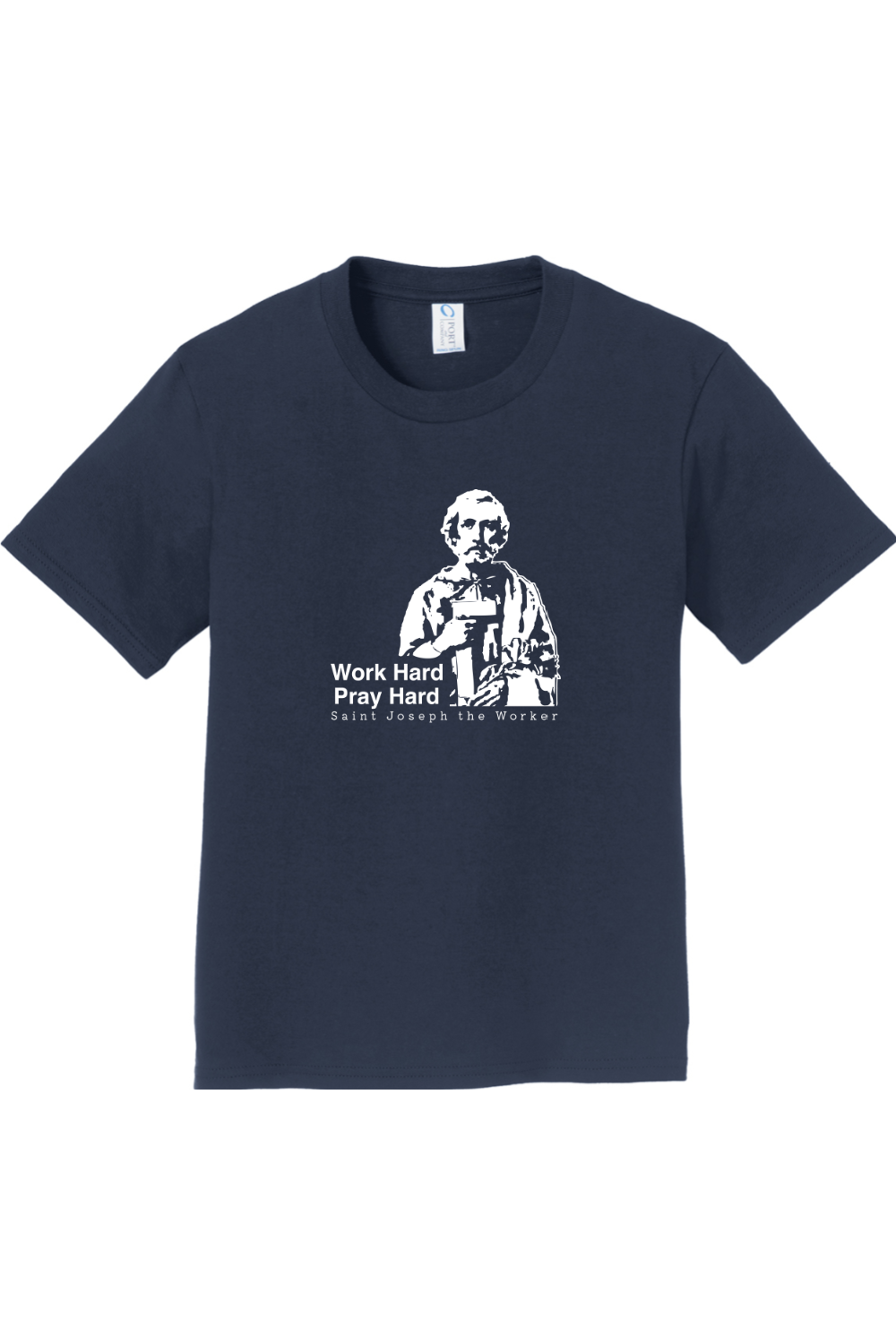 Work Hard Pray Hard - St. Joseph the Worker - Youth T-Shirt