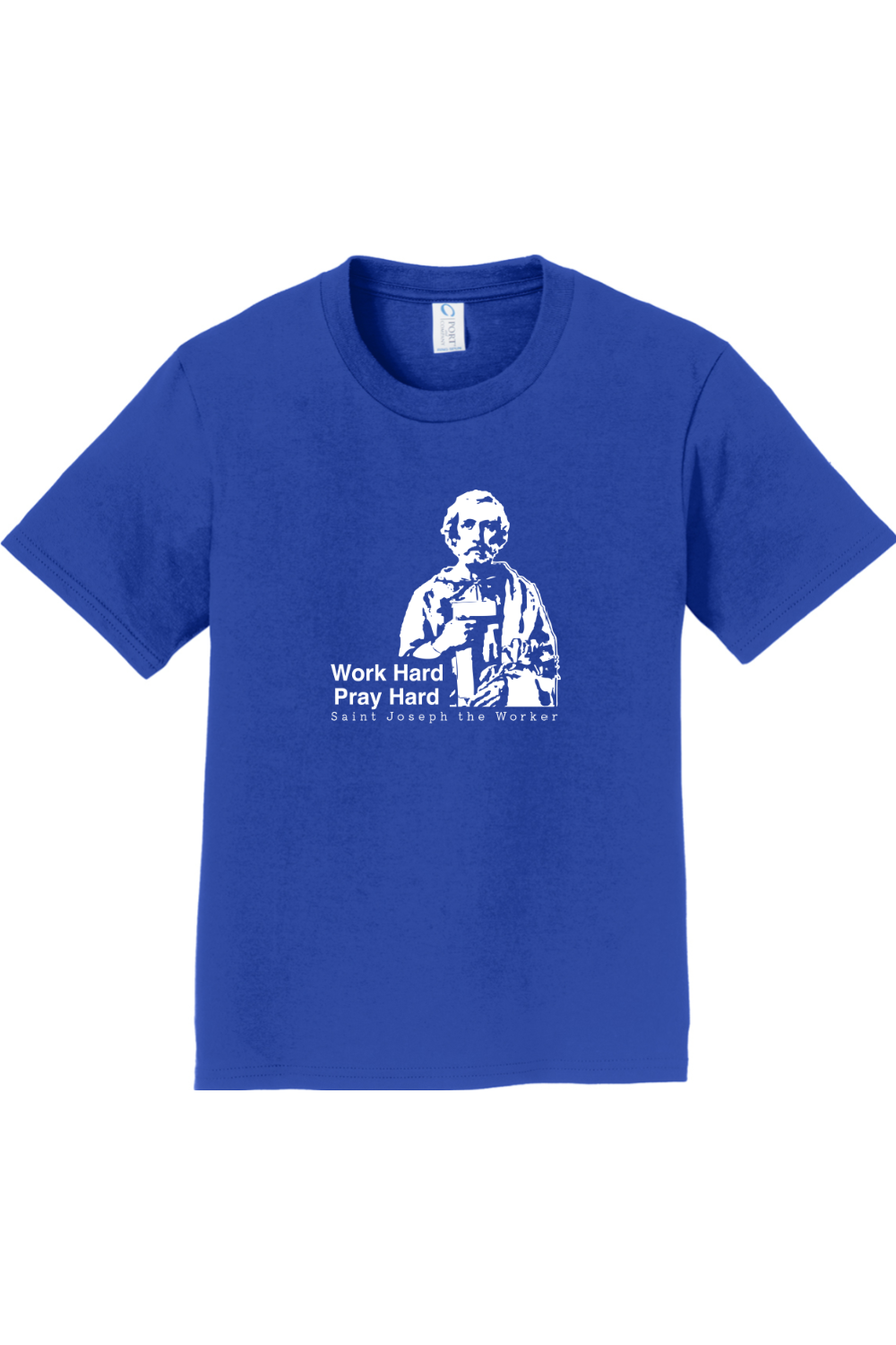 Work Hard Pray Hard - St. Joseph the Worker - Youth T-Shirt