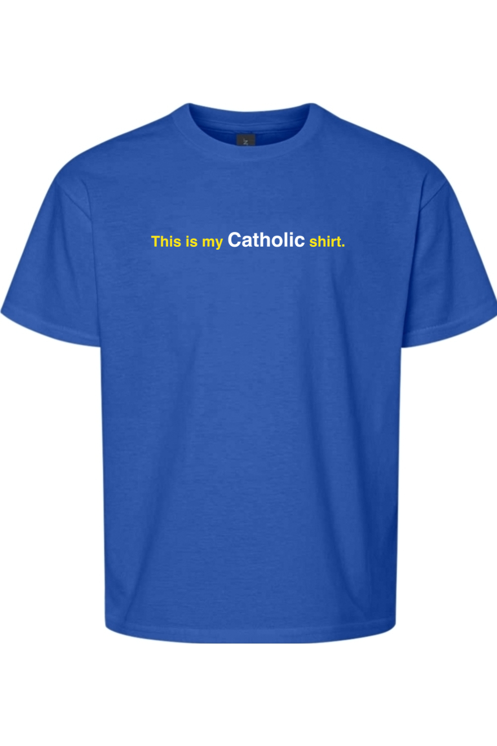 My Catholic Shirt – My Catholic Shirt Youth T-Shirt