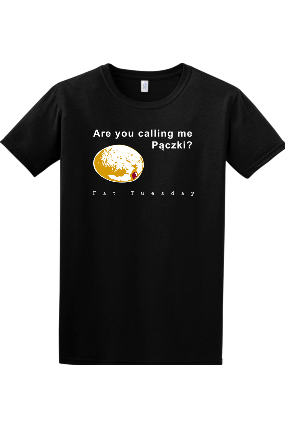 Are you calling me Pączki? Adult T-Shirt