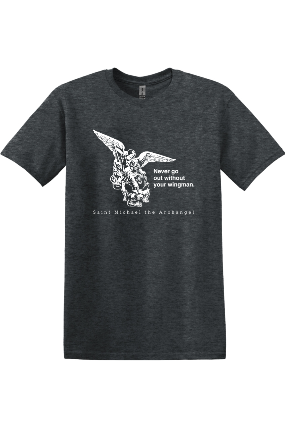 a black t - shirt with an image of St. Michael the Archangel on it. It says "Never go without your wingman"