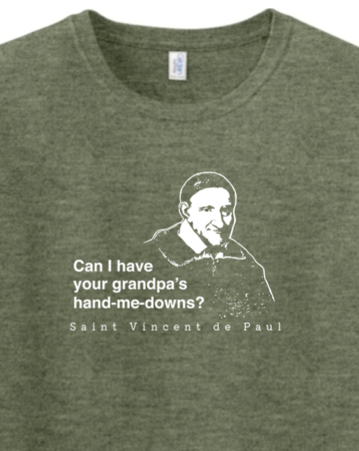 Grandpa's Hand-me-downs - St. Vincent de Paul Adult T-shirt | Sock Grandpa's Hand-me-downs - St. Vincent de Paul Adult T-shirt | Sock