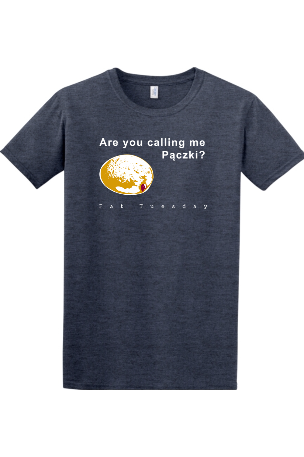 Are you calling me Pączki? Adult T-Shirt