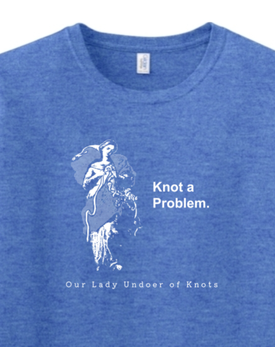Knot a Problem - Our Lady Undoer of Knots Adult T-shirt