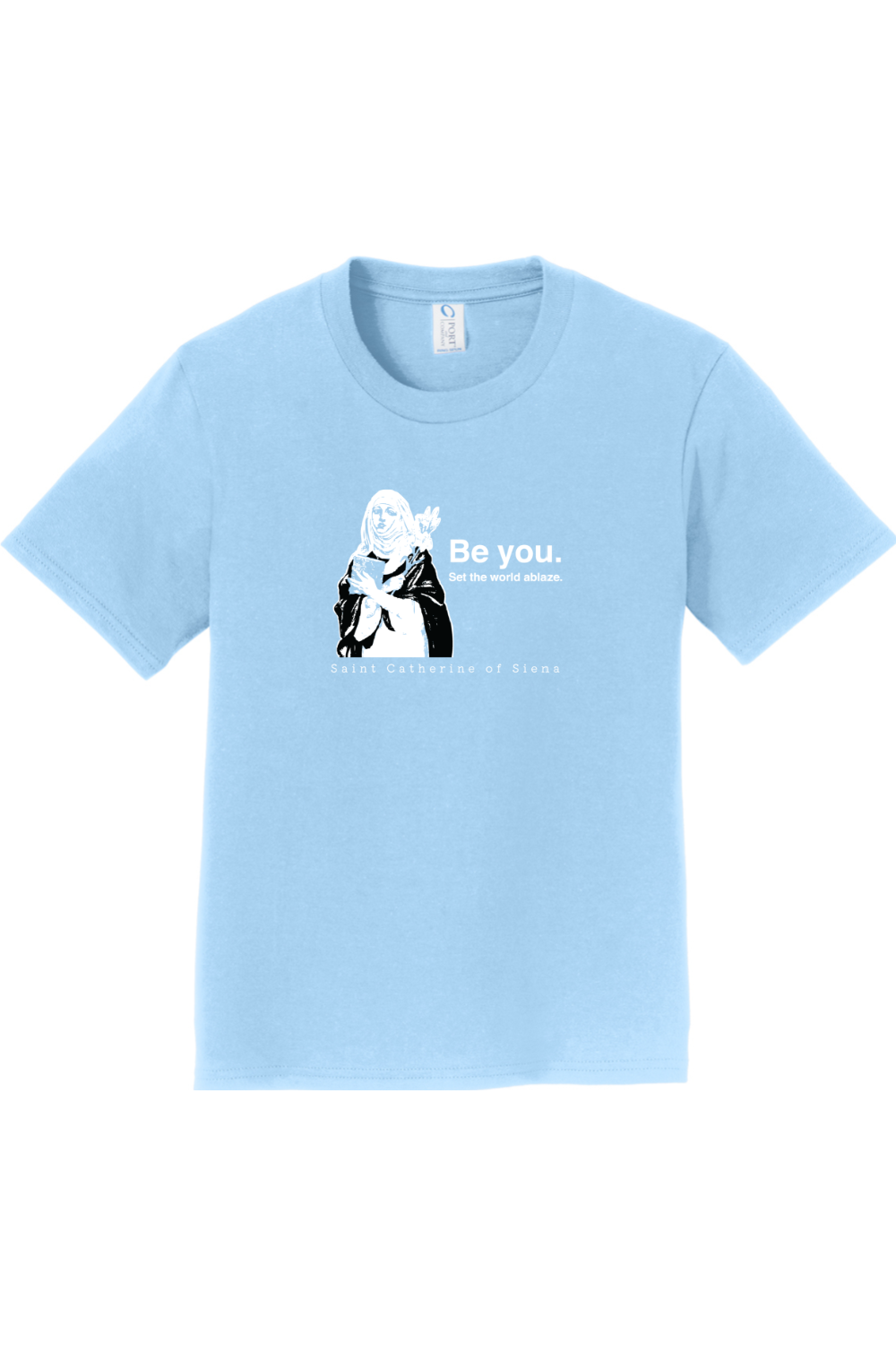 Be You - St. Catherine of Siena - Youth T-Shirt