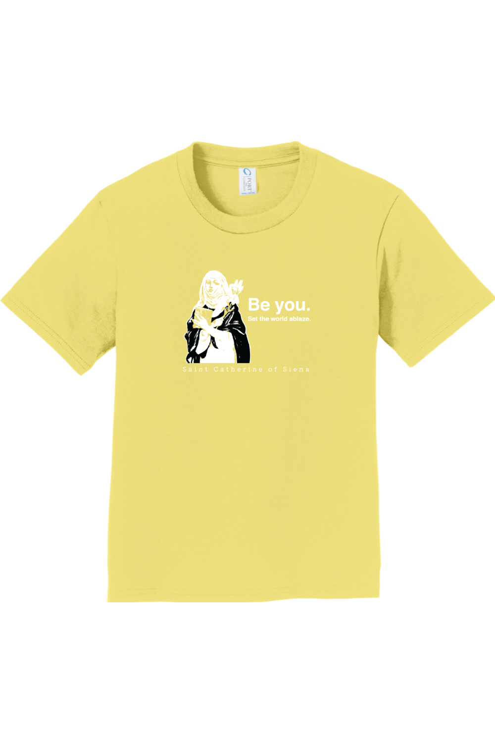 Be You - St. Catherine of Siena - Youth T-Shirt