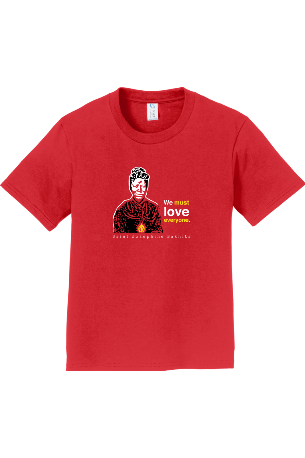 We Must Love Everyone – St. Josephine Bakhita - Youth T-Shirt
