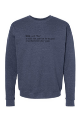 Love is a Verb - Crewneck Sweatshirt