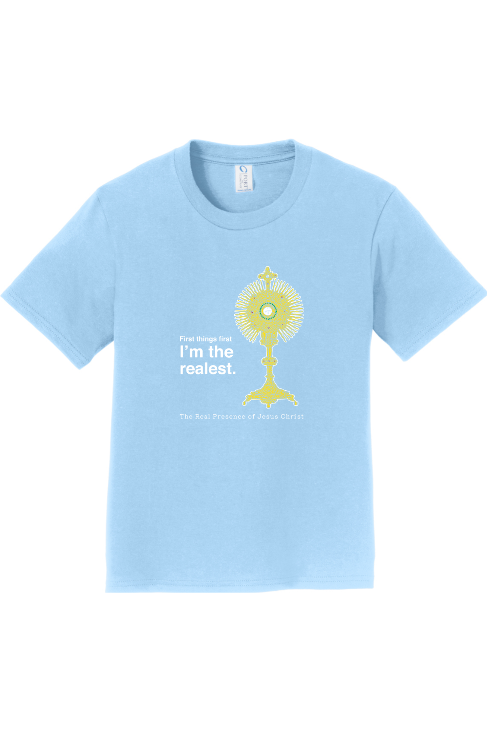 I'm the Realest – Real Presence of Christ in the Eucharist - Youth T-Shirt