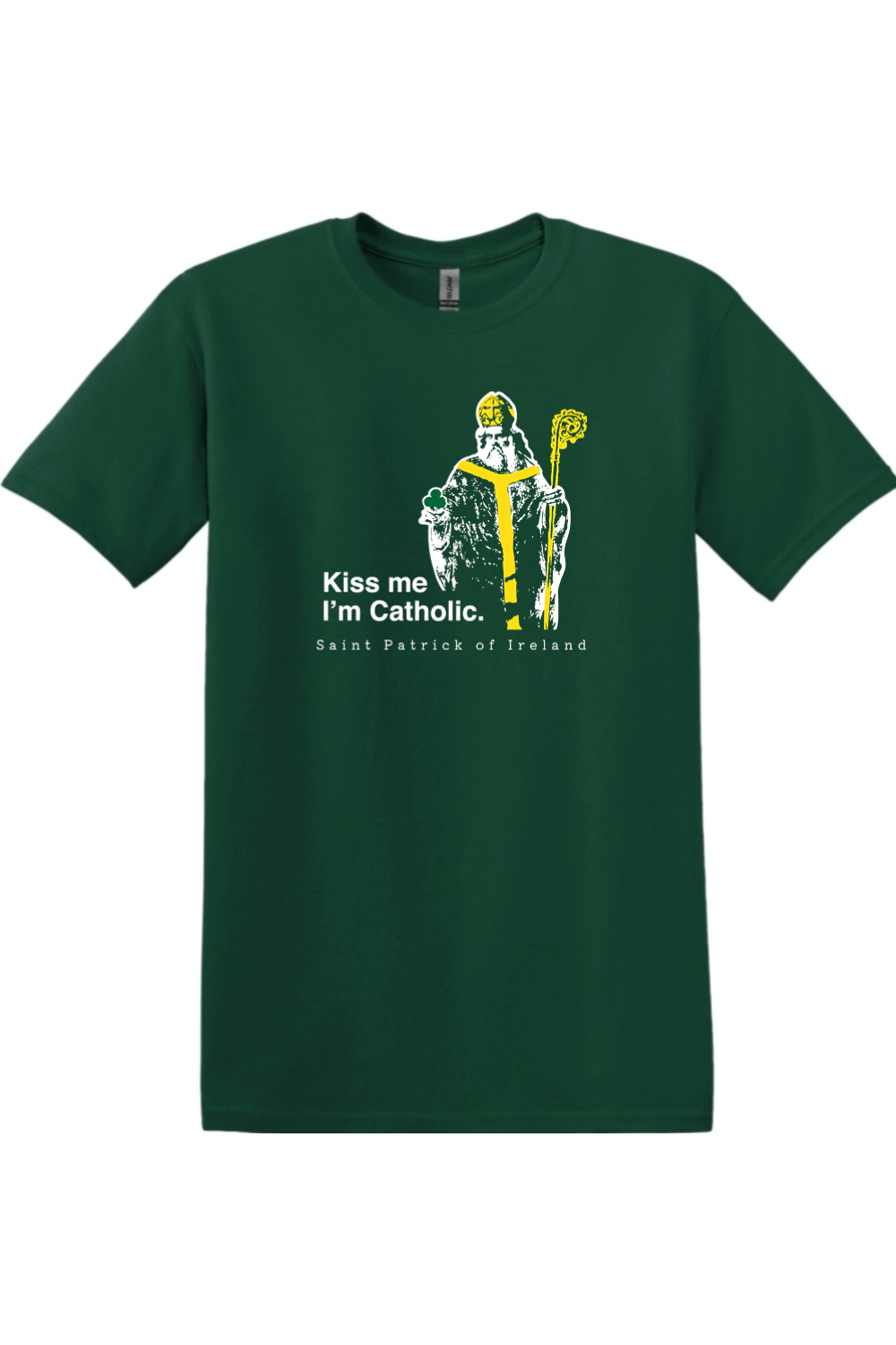 Kiss Me, I'm Catholic - St. Patrick of Ireland Adult T-shirt