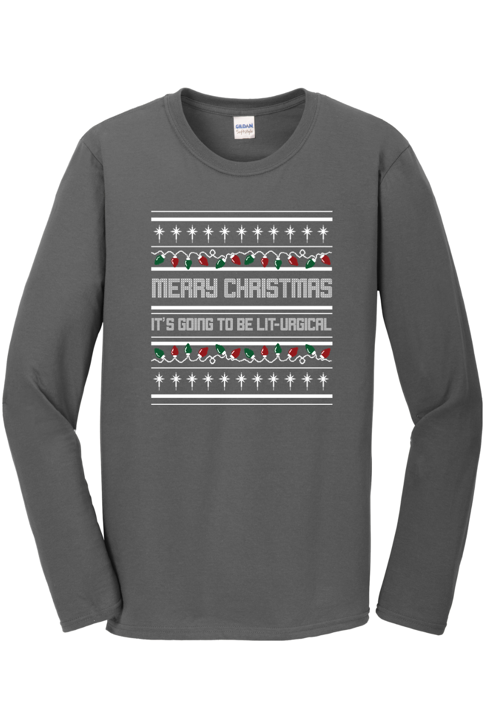 charcoal long sleeve shirt with Christmas Sweater pattern that says "Merry Christmas! It's going to get Lit-urgical."