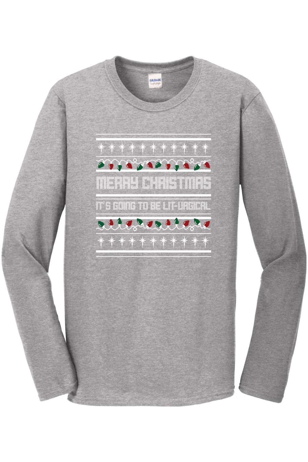 gray long sleeve shirt with Christmas Sweater pattern that says "Merry Christmas! It's going to get Lit-urgical."