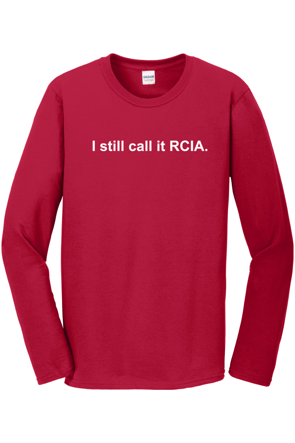 I Still Call it RCIA Long Sleeve