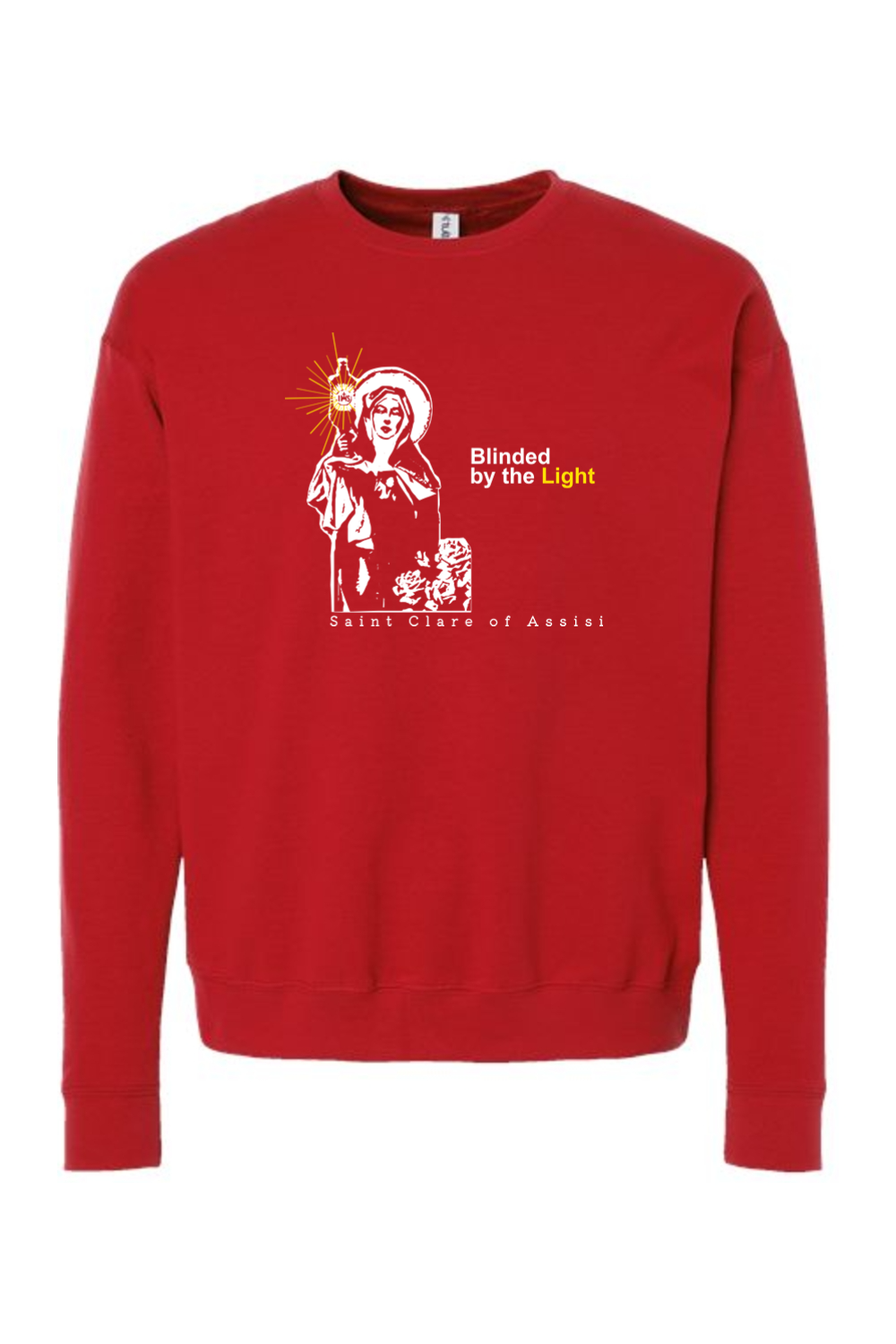 Blinded by the Light - St. Clare of Assisi Crewneck Sweatshirt