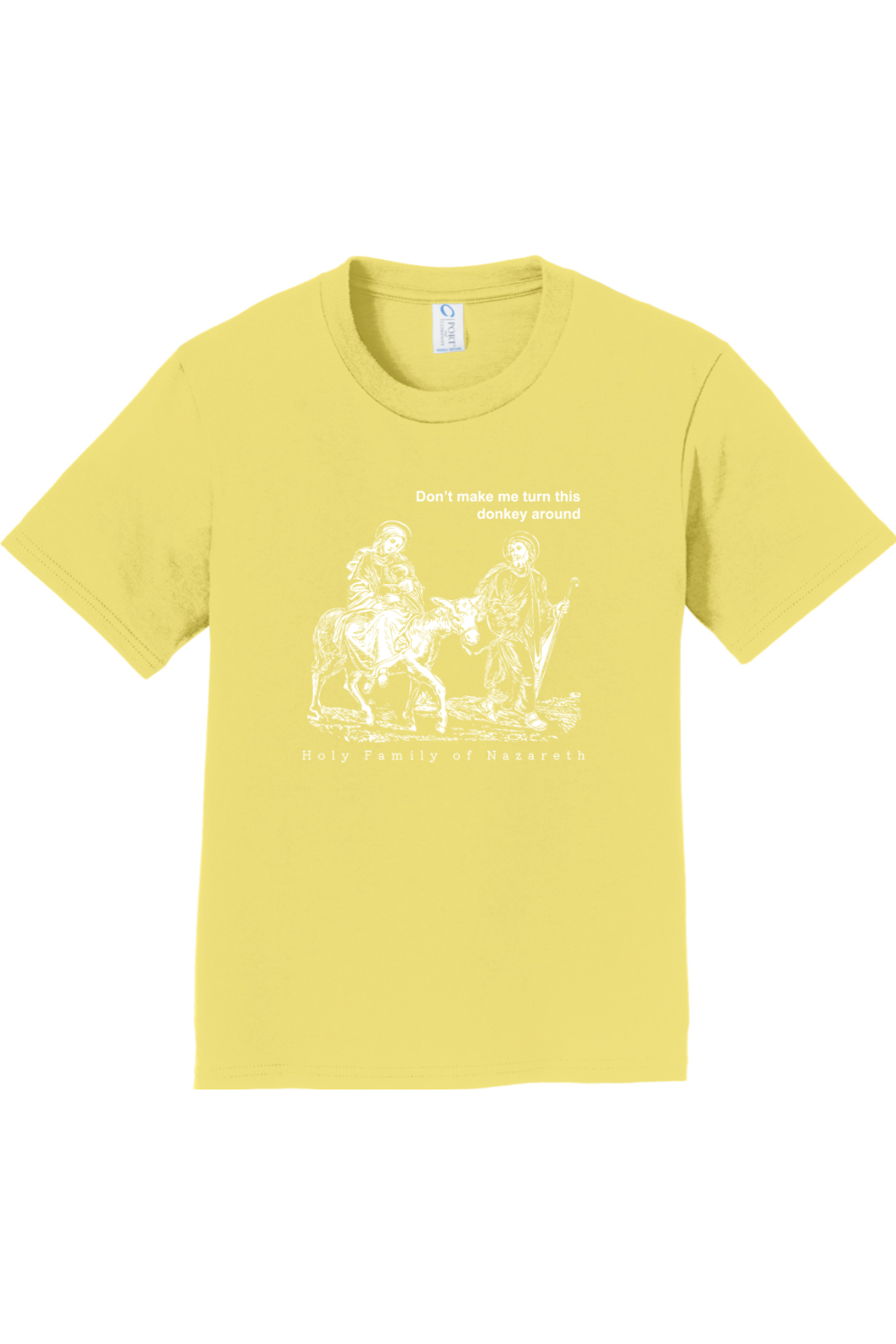 Turn This Donkey Around - Holy Family - Youth T-Shirt