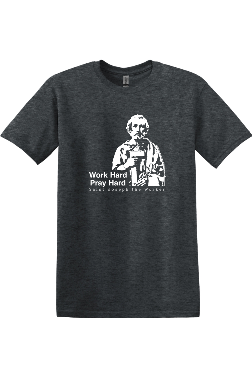 a black t - shirt with a picture of St. Joseph the Worker that says "Work Hard, Pray Hard"