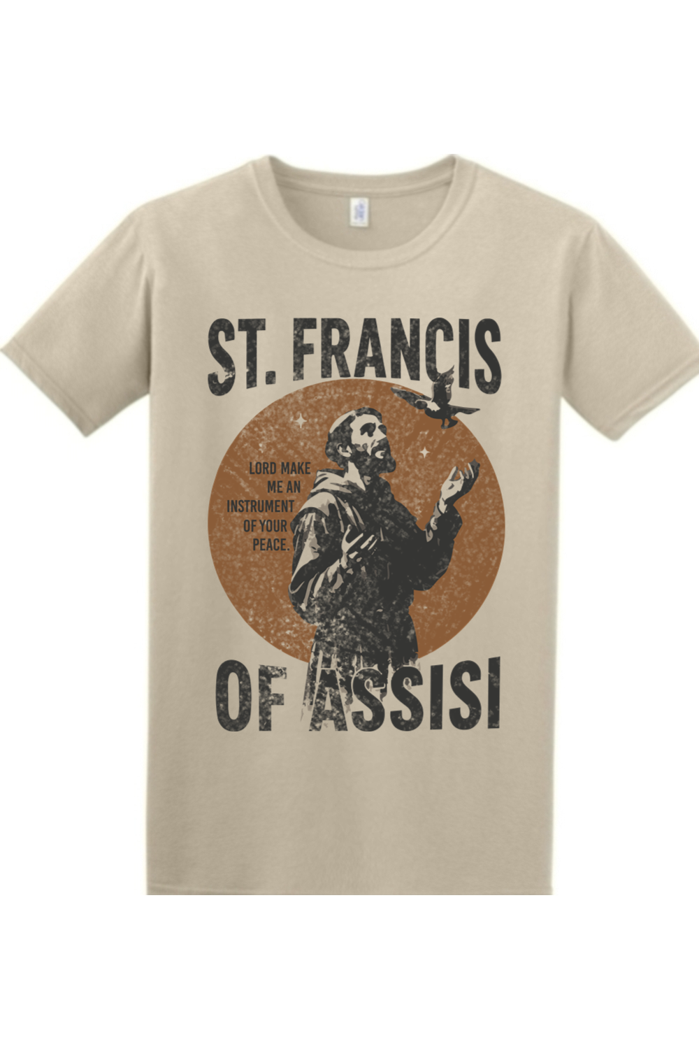 Instrument of Peace - St. Francis of Assisi T-Shirt