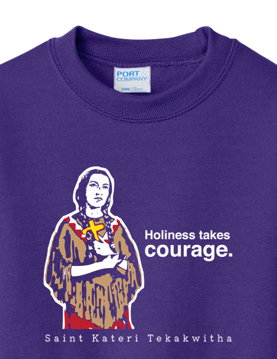 Holiness Takes Courage – St Kateri Tekakwitha - Youth Crewneck Sweatshirt