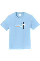 Ain't No Ordinary Time - Easter Season T-Shirt - youth