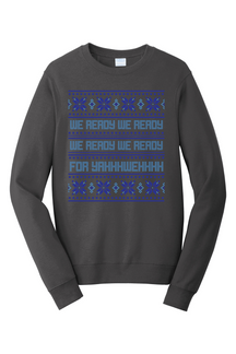 We Ready for Yahweh Crewneck Sweatshirt
