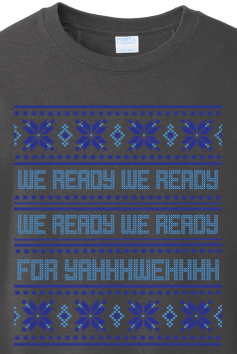 We Ready for Yahweh Crewneck Sweatshirt