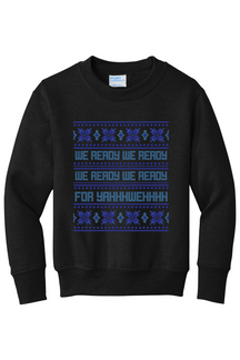 We Ready for Yahweh Youth Crewneck Sweatshirt