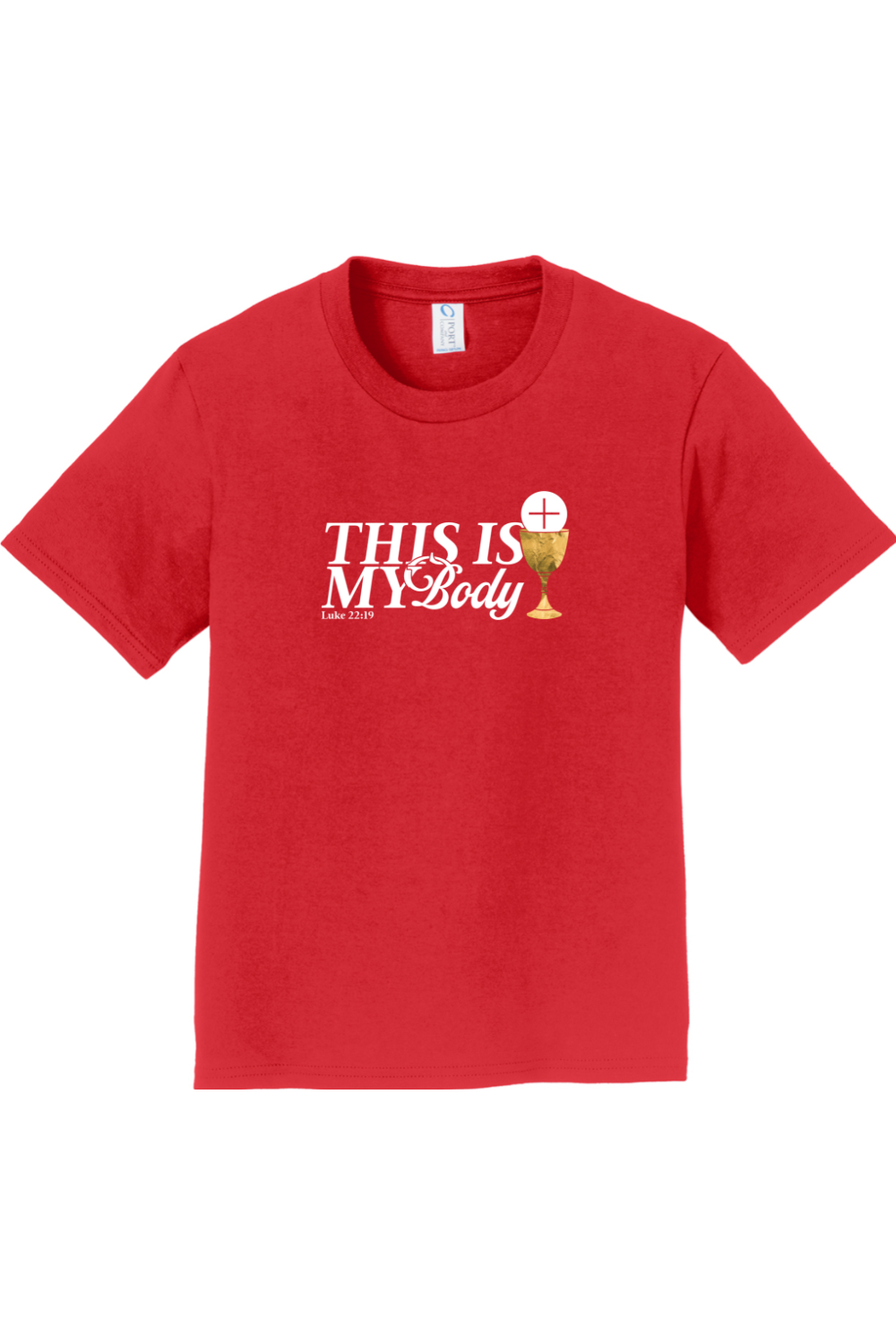 This is My Body Chalice - Luke 22:19 Youth T-Shirt