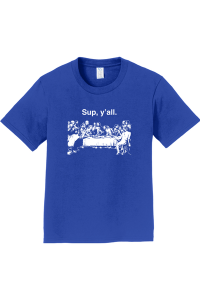 Sup Y'all - Last Supper Youth T-Shirt